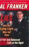 Al Franken, Al Franken - Lies (And the Lying Liars Who Tell Them): A Fair and Balanced Look at the Right [antikvár]