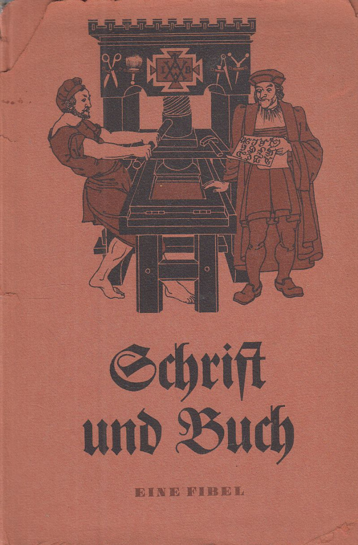 Schmieder, Eberhard, Kellner, Ernst - Schrift und Buch [antikvár]