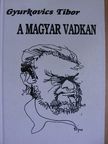 Gyurkovics Tibor - A magyar vadkan [antikvár]
