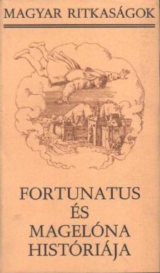 NEMESKÜRTY ISTVÁN - Fortunatus és Magelóna históriája [antikvár]