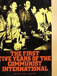 Leon Trotsky - The First Five Years of the Communist International I. [antikvár]