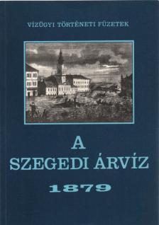 A szegedi árvíz 1879 [antikvár]