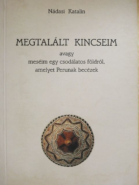 Nádasi Katalin - Megtalált kincseim [antikvár]