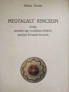 Nádasi Katalin - Megtalált kincseim [antikvár]