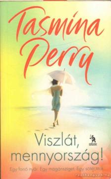 Tasmina Perry - Viszlát, mennyország [antikvár]