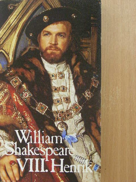 William Shakespeare - VIII. Henrik [antikvár]