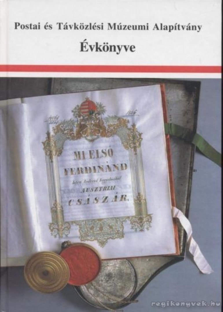 Postai és Távközlési Múzeumi Alapítvány Évkönye 2001 [antikvár]