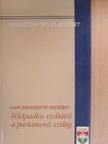 Lanczendorfer Erzsébet - Földpadlós szobától a parlamenti székig [antikvár]