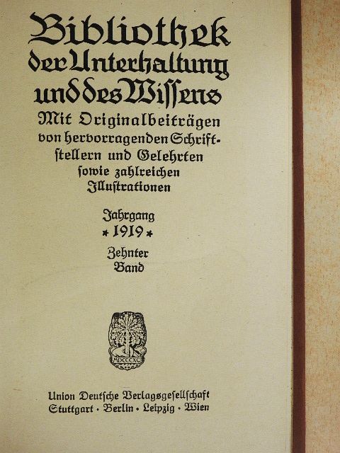 A. Roloff - Bibliothek der Unterhaltung und des Wissens 1919/10. (gótbetűs) [antikvár]