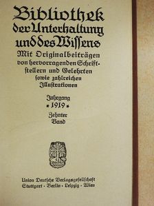 A. Roloff - Bibliothek der Unterhaltung und des Wissens 1919/10. (gótbetűs) [antikvár]