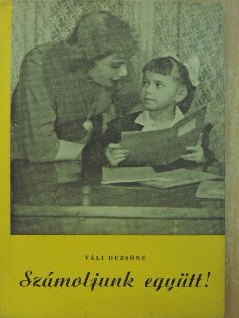 Váli Dezsőné - Számoljunk együtt! [antikvár]