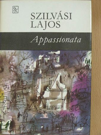 Szilvási Lajos - Appassionata [antikvár]