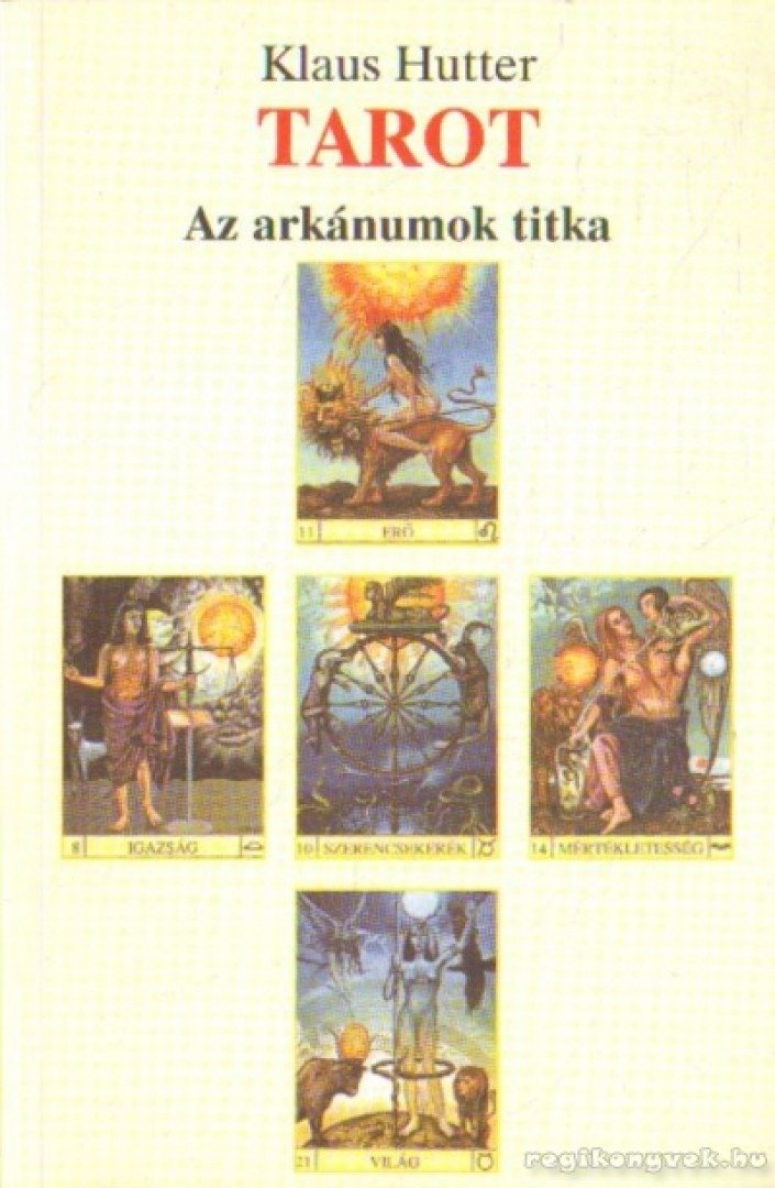 Hutter, Klaus - Tarot - Az arkánumok titka [antikvár]