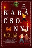 Lucy Mitchell - Karácsonyi kutyulás [eKönyv: epub, mobi]