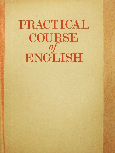 Practical Course of English [antikvár]