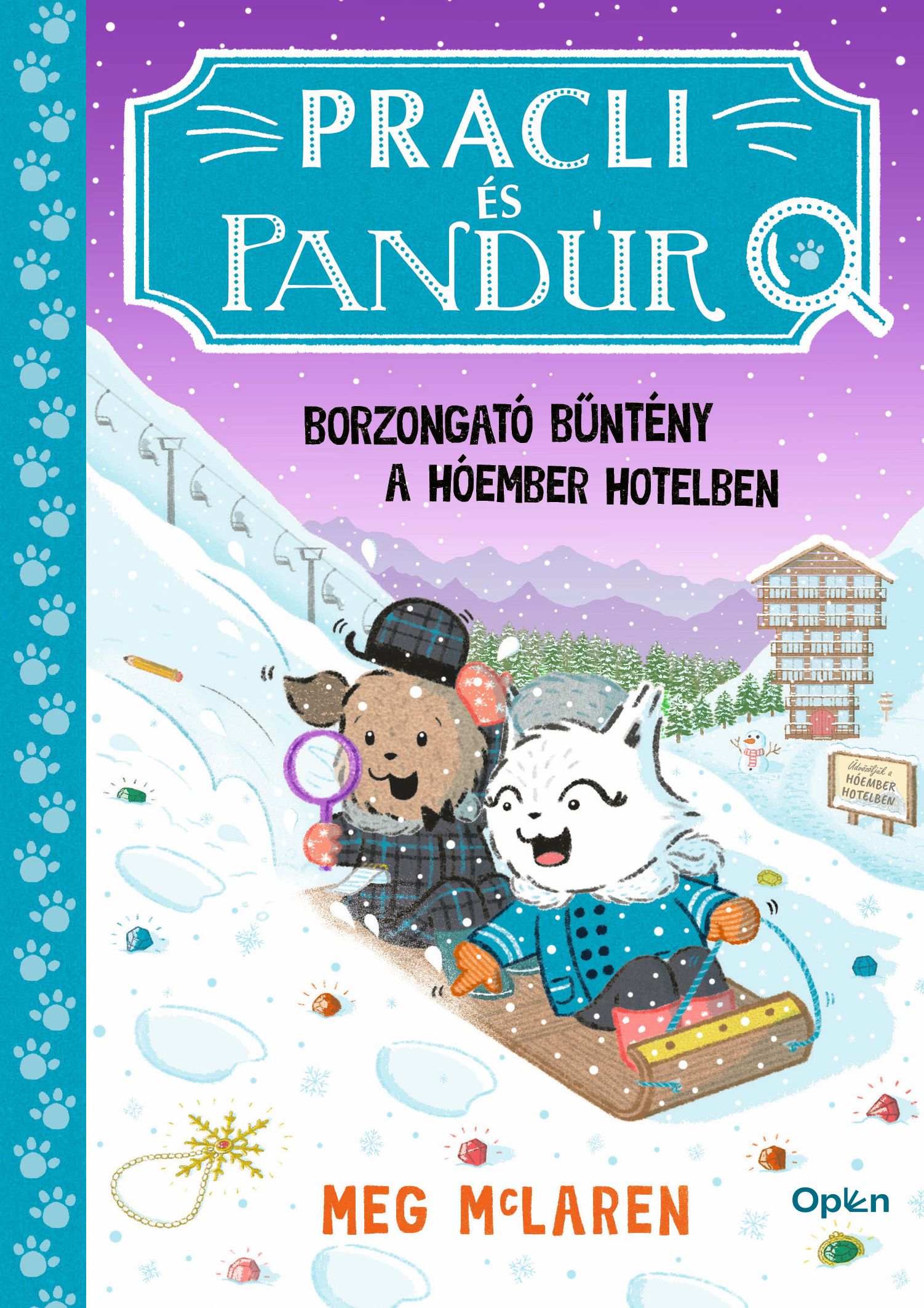 Meg McLaren - Pracli és Pandúr - Borzongató bűntény a Hóember Hotelben