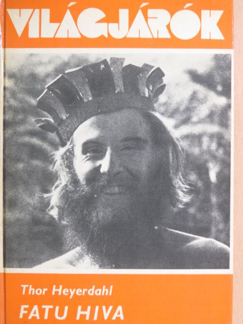 Thor Heyerdahl - Fatu Hiva [antikvár]