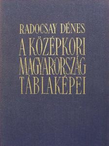 Radocsay Dénes - A középkori Magyarország táblaképei [antikvár]