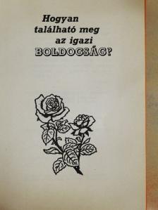 Hogyan található meg az igazi boldogság? [antikvár]
