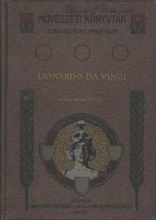 Diner- Dénes józsef - Lionardo da Vinci és a renaissance kialakulása [antikvár]