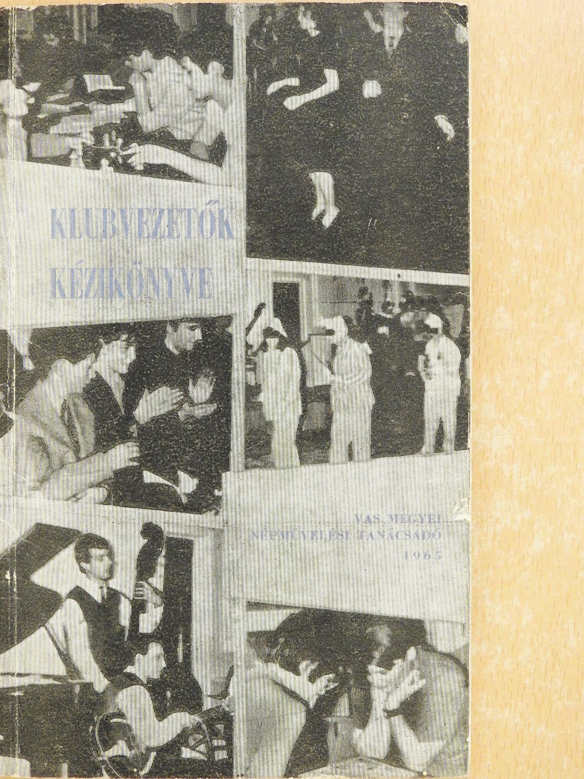 Békefi Gábor - Klubvezetők kézikönyve (aláírt példány) [antikvár]