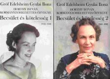GRÓF EDELSHEIM GYULAI ILONA - Becsület és kötelesség I-II. [antikvár]