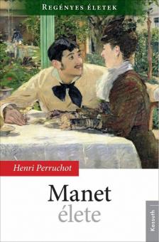 HENRI PERRUCHOT - Manet élete [antikvár]