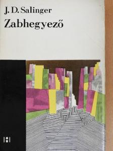 J. D. Salinger - Zabhegyező [antikvár]