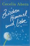 Cecelia Ahern - Zwischen Himmel und Liebe [antikvár]