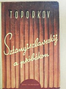 V. Toporkov - Sztanyiszlavszkij a próbákon [antikvár]