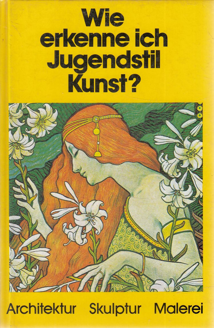 Betz, Gerd - Wie erkenne ich Jugendstilkunst? [antikvár]