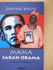 Daphne Barak - Mama Sarah Obama [antikvár]