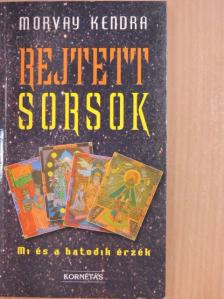 Morvay Kendra - Rejtett sorsok [antikvár]