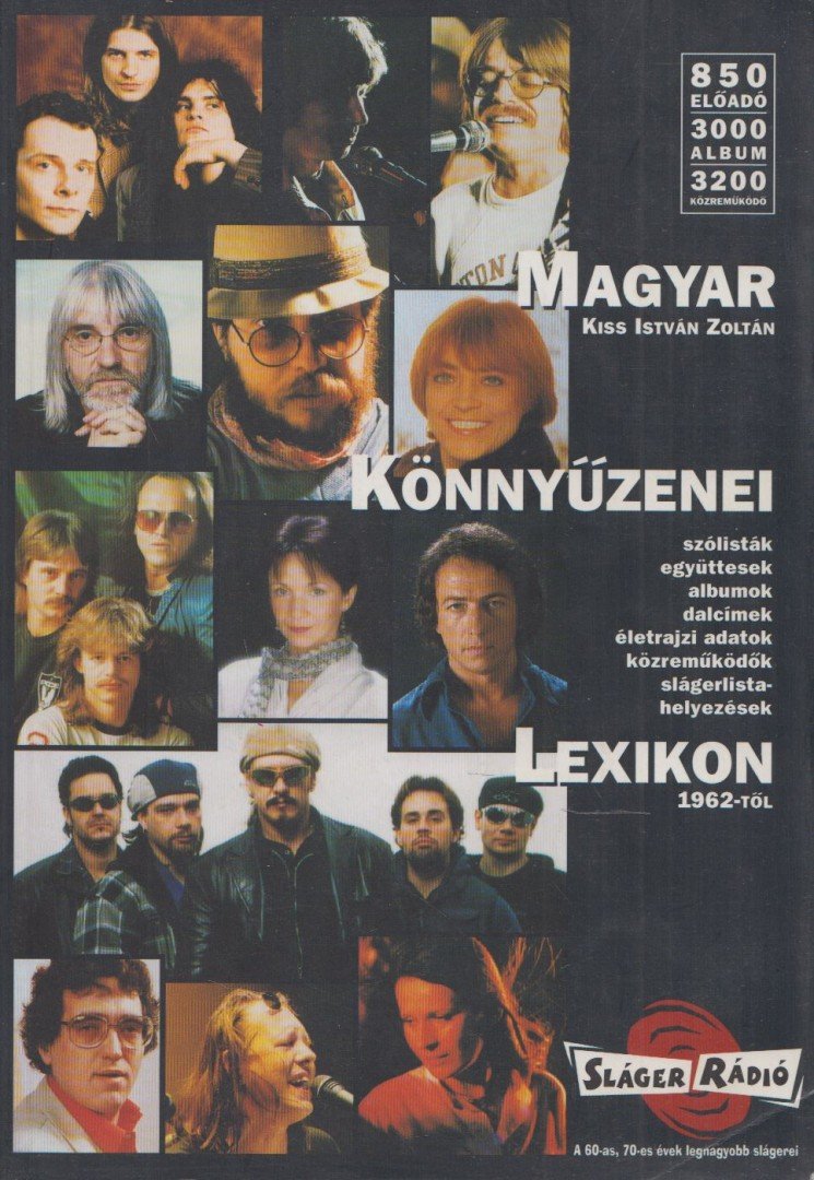 Kiss István Zoltán - Magyar könnyűzenei lexikon [antikvár]
