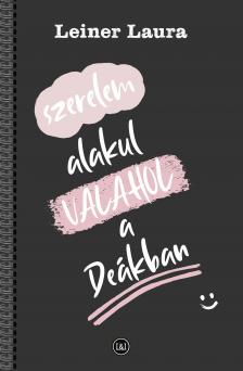 Leiner Laura - Szerelem alakul VALAHOL a Deákban