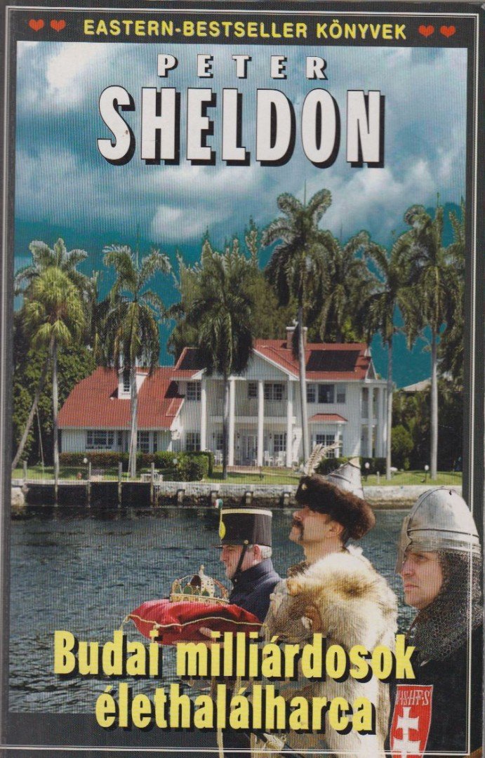 SHELDON, PETER - Budai milliárdosok élethalálharca [antikvár]