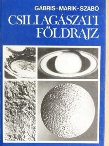 Dr. Marik Miklós - Csillagászati földrajz [antikvár]