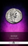 Juvenal - Delphi Complete Works of Juvenal (Illustrated) [eKönyv: epub, mobi]