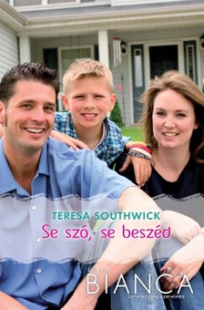 Southwick Teresa - Bianca 243. (Se szó, se beszéd) [eKönyv: epub, mobi]