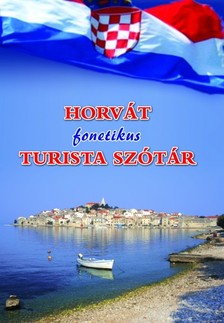 BARTOS ANDOR - Horvát fonetikus turista szótár [eKönyv: epub, mobi]
