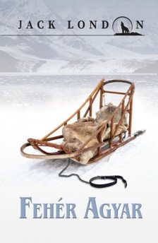 Jack London - Fehér Agyar [eKönyv: epub, mobi]