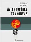 Dr.Szendrői M.-Dr. Szőke Dy. - Az ortopédia tankönyve 3.átdolg. kiad.