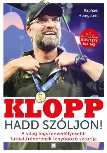 Raphael Honigstein - Klopp - Hadd szóljon! (bővített kiadás) [eKönyv: epub, mobi]