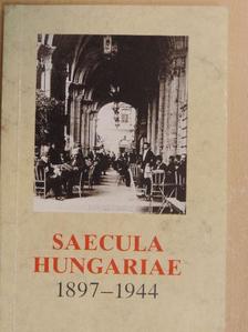 Lukácsy Sándor - Saecula Hungariae 1897-1944 [antikvár]