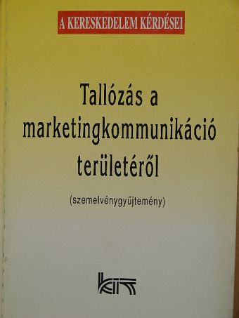 Dr. Serényi János - Tallózás a marketingkommunikáció területéről [antikvár]