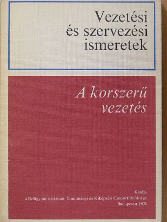 Dr. Dobossy Imre - A korszerű vezetés [antikvár]