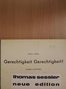 Roda Roda - Gerechtigkeit Gerechtigkeit! [antikvár]