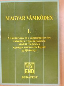 Magyar vámkódex I. [antikvár]