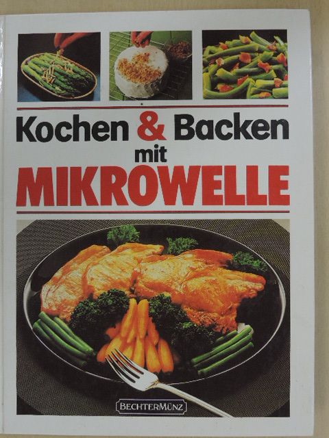 Kochen & Backen mit Mikrowelle [antikvár]