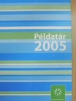 Példatár 2005 [antikvár]
